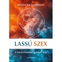 Diana Richardson: Lassú szex - A kimeríthetetlen gyönyör útja