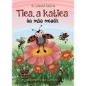 K. László Szilvia: Tica, a katica és más mesék