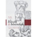 Ács Pál: Hősök és hősénekek - A magyar hősköltészet Zrínyi előtt