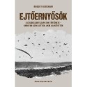 Robert Kershaw: Ejtőernyősök - A légideszantcsapatok története - ahogyan azok látták, akik alakították