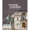 Testőrök és paripák - A Csikós udvar története