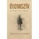 Zoltán Gábor: Ólomszív - Az Orgia ikerregénye