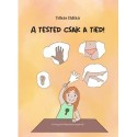Tőkés Ildikó: A tested csak a tied!