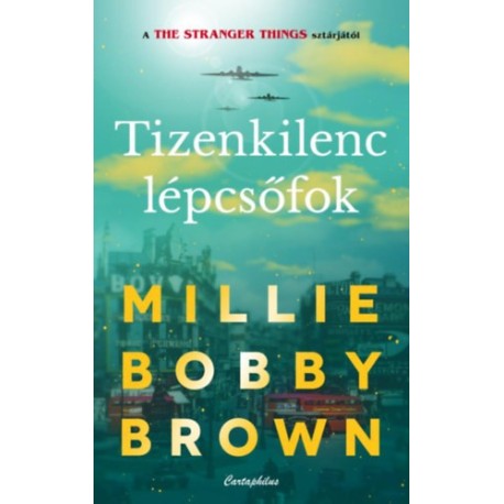 Millie Bobby Brown: Tizenkilenc lépcsőfok