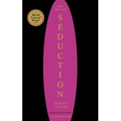 Robert Greene: The Art of Seduction - A csábítás művészete
