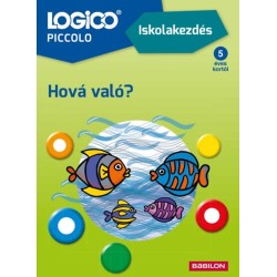 Claudia Rathmann, Anja Wildemann, Doris Fischer: LOGICO Piccolo 2181 - Iskolakezdés: Hová való?