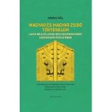 Nádas Pál: Magyar és magyar zsidó történelem - Lajta Béla és Lovag Wechselmann Ignác szecessziós épületében