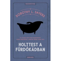 Dorothy L. Sayers: Holttest a fürdőkádban