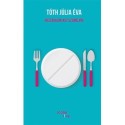 Tóth Júlia Éva: Hozzávalók két személyre