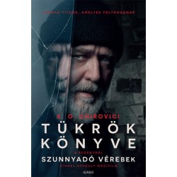 E. O. Chirovici: Tükrök könyve - filmes borítóval