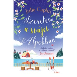 Julie Caplin: Szerelem a svájci Alpokban