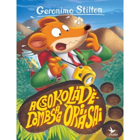 Geronimo Stilton: A Csokoládé-dombság óriásai - Mulatságos történetek