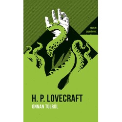 H.P. Lovecraft: Onnan túlról - Helikon Zsebkönyvek 74.