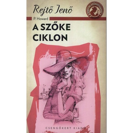 Rejtő Jenő: A szőke ciklon