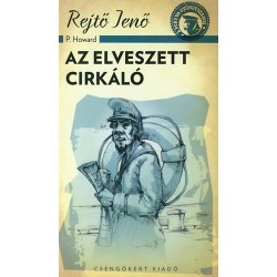 Rejtő Jenő: Az elveszett cirkáló
