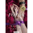 Baráth Viktória: A fogság gyönyöre - bővített újrakiadás - A főnök 1.