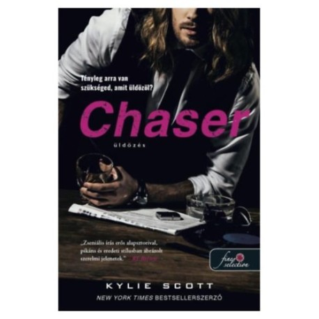 Kylie Scott: Chaser - Üldözés - A csehó 3.