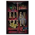 Luanne G. Smith: The Raven Spell - A hollóvarázs - Bűbájármány 1.