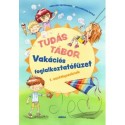 Pásztor Zsuzsanna, Bellosevich Petra: Tudás tábor - Vakációs foglalkoztatófüzet 1. osztályosoknak