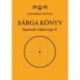 Szemerey István: Sárga könyv - Nyelvek háborúja II.