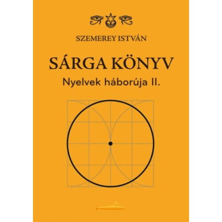 Szemerey István: Sárga könyv - Nyelvek háborúja II.