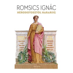 Romsics Ignác: Hérodotosztól Harariig