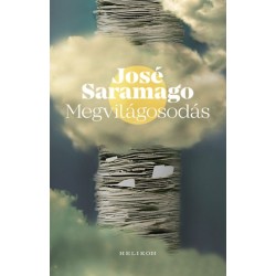 José Saramago: Megvilágosodás
