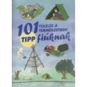 101 tipp túlélés a természetben fiúknak