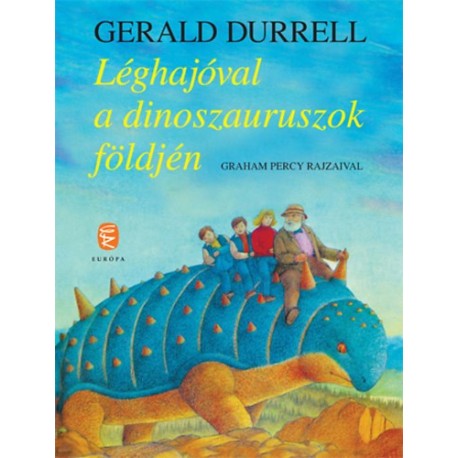 Gerald Durrel: Léghajóval a dinoszauruszok földjén