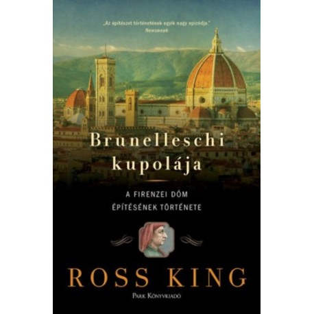 Ross King: Brunelleschi kupolája - A firenzei dóm építésének története