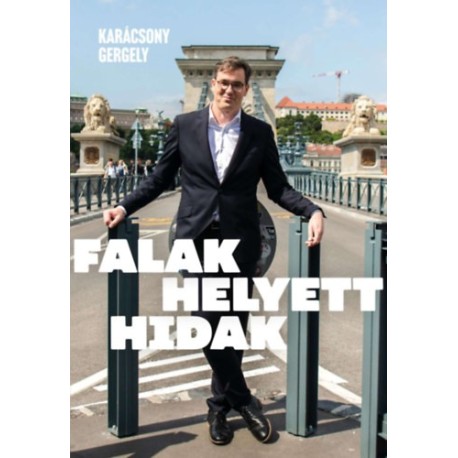 Karácsony Gergely (Szerk.): Falak helyett hidak