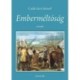 Csákvári József: Emberméltóság - Versek