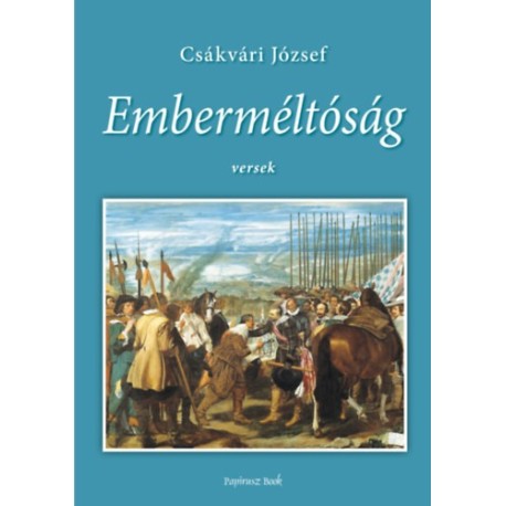 Csákvári József: Emberméltóság - Versek