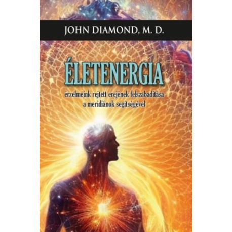 John Diamond: Életenergia