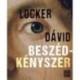 Locker Dávid: Beszédkényszer