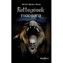 Mlcúch Brenda Nicole: Rettegések mocsara