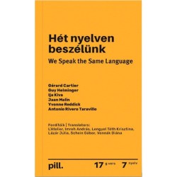 Hét nyelven beszélünk - We Speak the Same Language