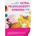 Chris Van Tulleken: Ultra-feldolgozott emberek