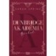 Sarah Sprinz: Dunbridge Akadémia - Bárhol