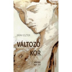 Pápay Eszter: Változó kor