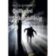 Kellei György: Gyilkolni bolondulásig