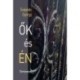 Széplaki György: Ők és én - Történetek