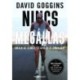 David Goggins: Nincs megállás - Urald az elméd, és győzd le önmagad!