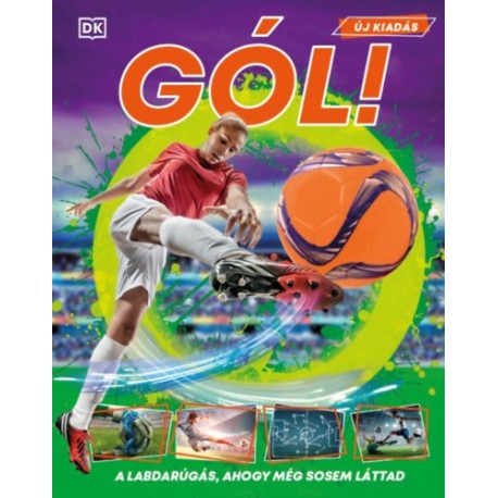 Gól! - Új kiadás - Minden, amit a labdarúgásról tudni érdemes