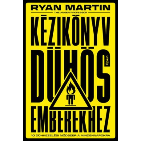 Ryan Martin: Kézikönyv dühös emberekhez