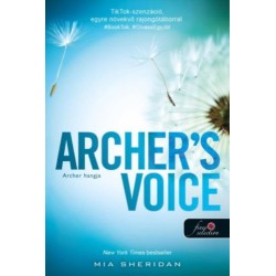 Mia Sheridan: Archer's Voice - Archer hangja - A szerelem csillagjegyében