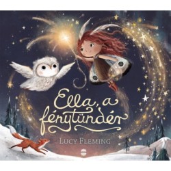 Lucy Fleming: Ella, a fénytündér