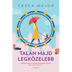 Cesca Major: Talán majd legközelebb