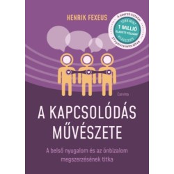 Henrik Fexeus: A kapcsolódás művészete