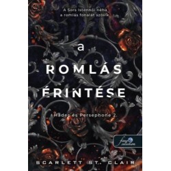 Scarlett St. Clair: A romlás érintése - Hades és Persephone 2.